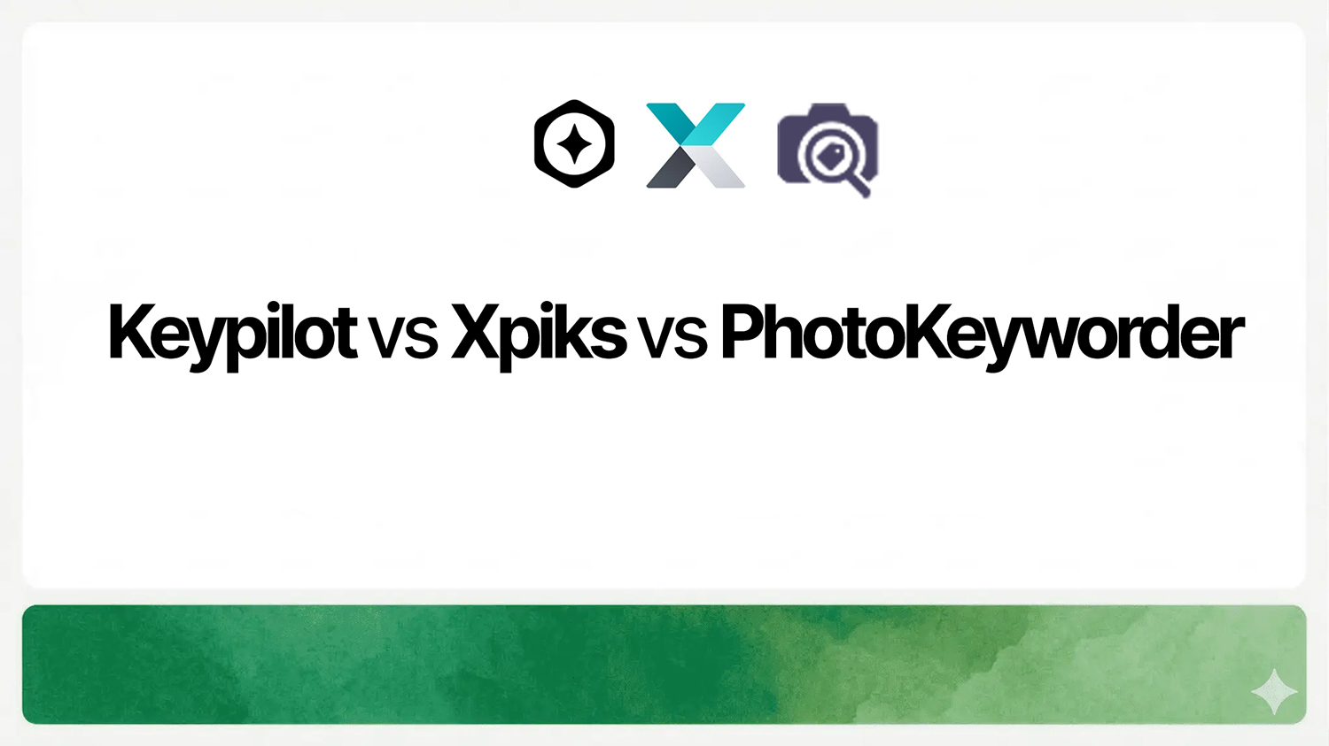 Keypilot vs Xpiks vs PhotoKeyworder: Liat Perbandingan